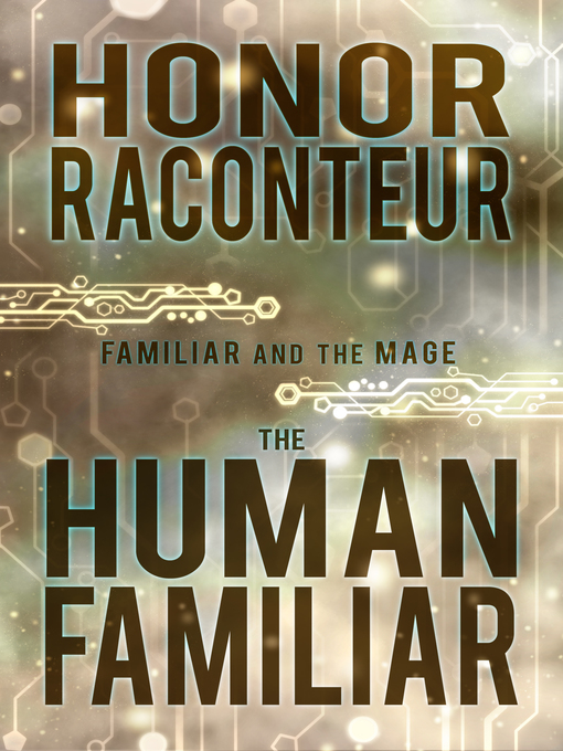 Title details for The Human Familiar by Honor Raconteur - Available